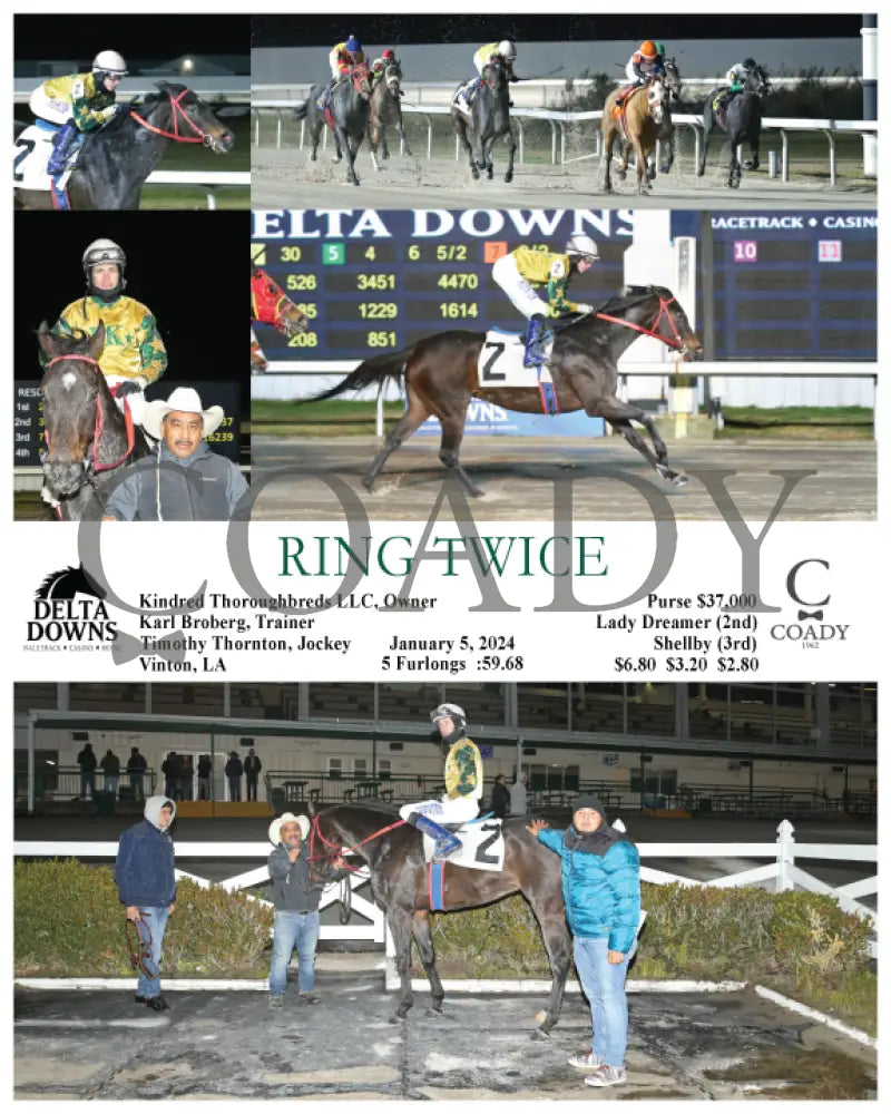 Ring Twice - 01-05-24 R07 Ded Delta Downs