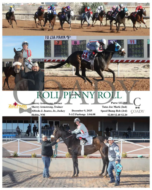 ROLL PENNY ROLL - 12-09-25 - R07 - ZIA - Coady Media - Kurtis Coady Photography