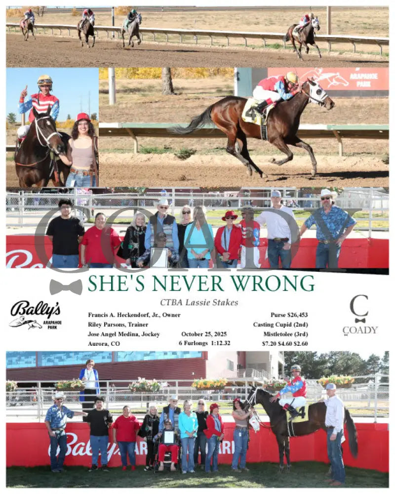 SHE’S NEVER WRONG - CTBA Lassie Stakes - 10-25-25 - R07 - ARP Arapahoe Park