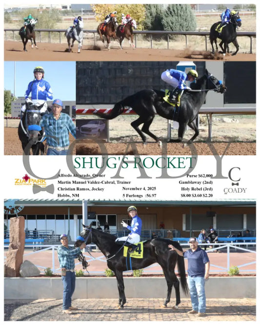 SHUG’S ROCKET - 11-04-25 - R07 - ZIA Zia Park