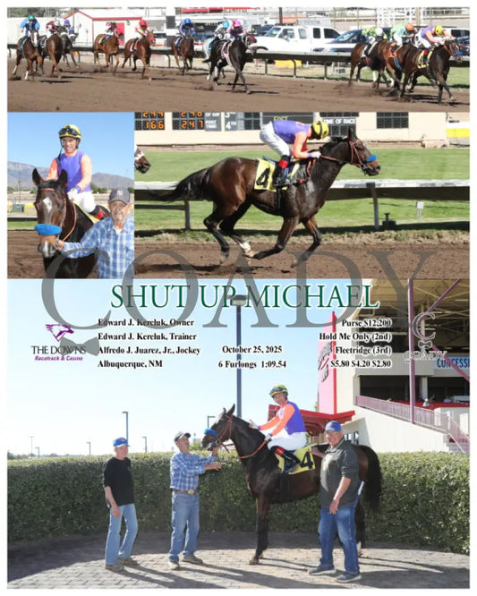 SHUT UP MICHAEL - 10-25-25 - R04 - ALB Downs at Albuquerque