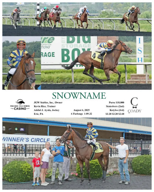 SNOWNAME - 08-06-25 - R07 - PID Presque Isle Downs
