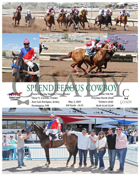 SPLENDIFEROUS COWBOY - 05-02-25 - R04 - SRP SunRay Park