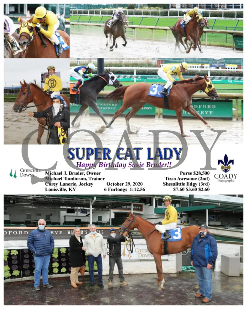 Super Cat Lady - Happy Birthday Susie Bruder!! 10-29-20 R02 Cd Churchill Downs