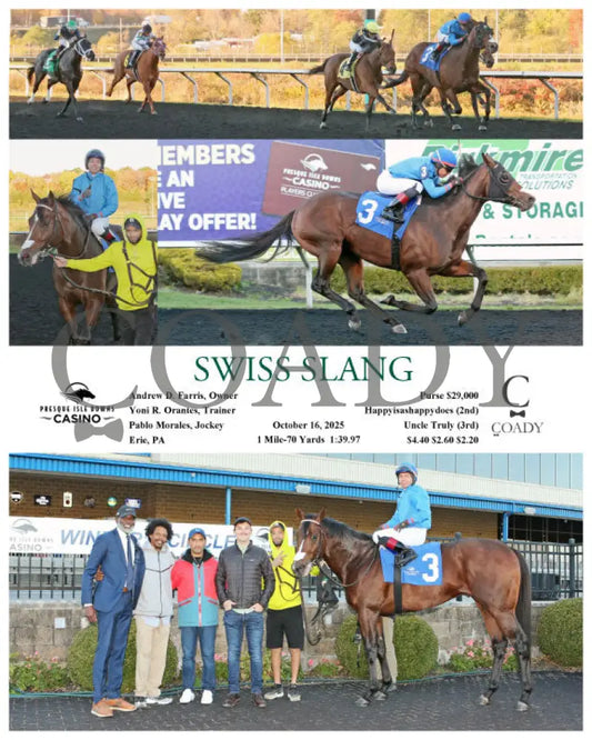 SWISS SLANG - 10-16-25 - R06 - PID Presque Isle Downs