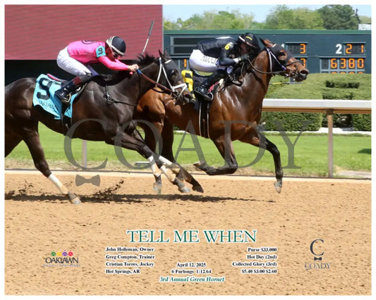 TELL ME WHEN - 04-12-25 - R05 - OP - A Oaklawn Park