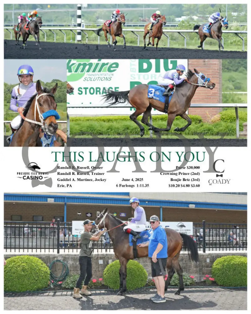 THIS LAUGHS ON YOU - 06-04-25 - R02 - PID Presque Isle Downs
