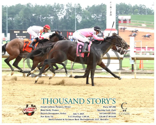 THOUSAND STORY’S - 07-09-25 - R05 - CNL - Action Colonial Downs