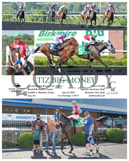 TIZ BIG MONEY - 06-25-25 - R01 - PID Presque Isle Downs