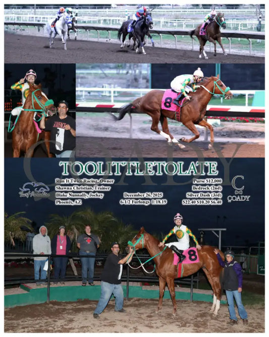 TOOLITTLETOLATE - 12-26-25 - R08 - TUP - Coady Media - Kurtis Coady Photography
