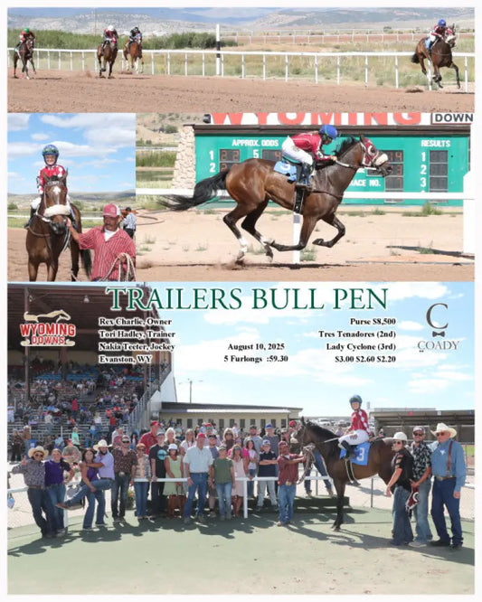 TRAILERS BULL PEN - 08-10-25 - R07 - WYO Wyoming Downs