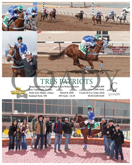 TRES PATRIOTS - 03-08-25 - R03 - SUN Sunland Park