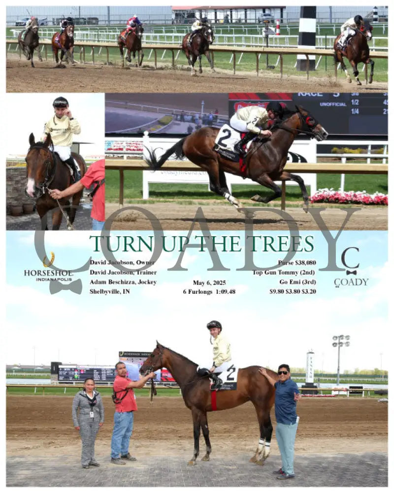 TURN UP THE TREES - 05-06-25 - R05 - IND Indiana Grand