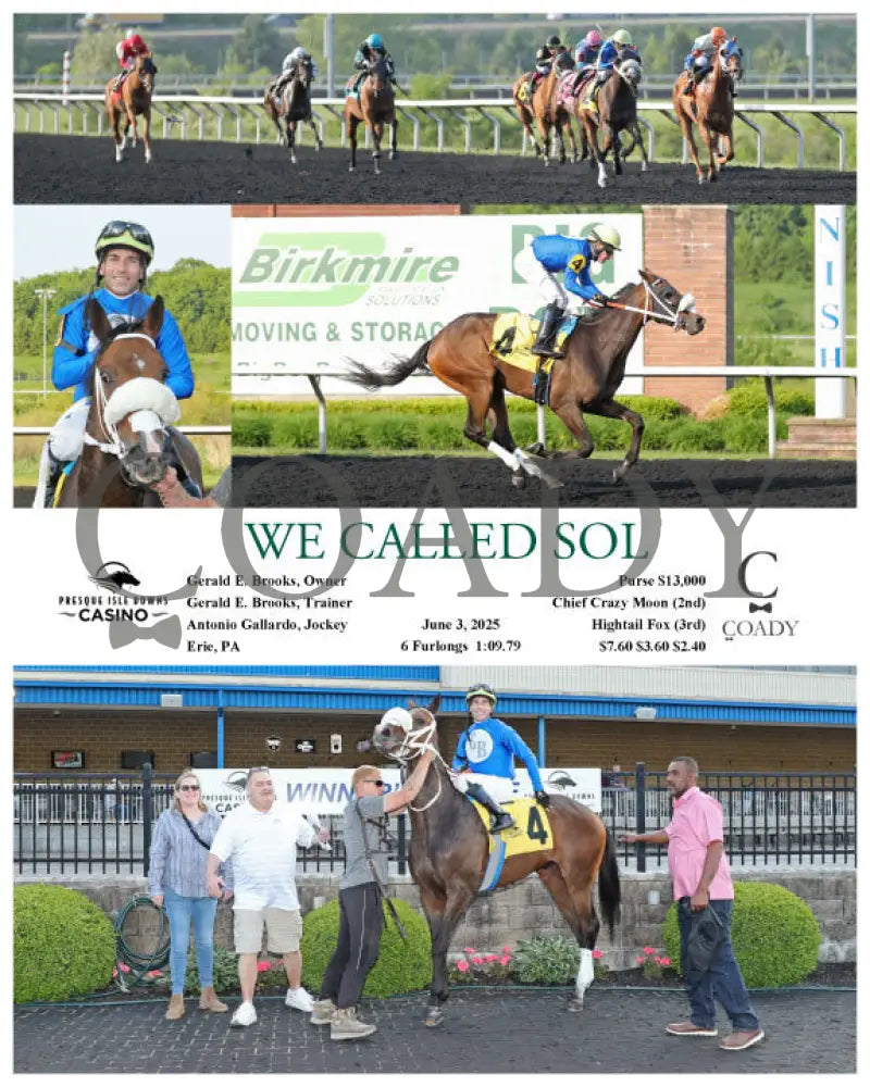 WE CALLED SOL - 06-03-25 - R08 - PID Presque Isle Downs