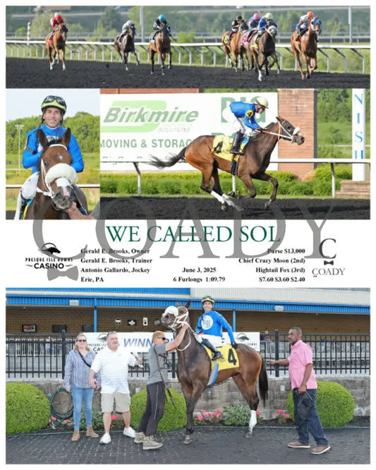 WE CALLED SOL - 06-03-25 - R08 - PID Presque Isle Downs