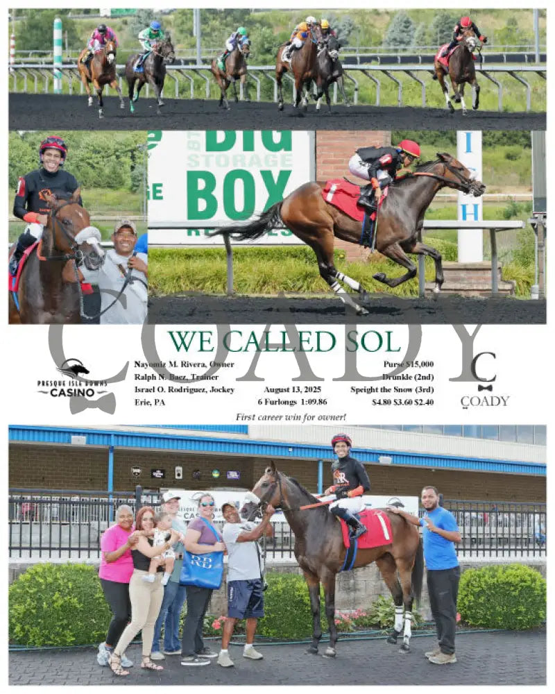 WE CALLED SOL - 08-13-25 - R01 - PID Presque Isle Downs