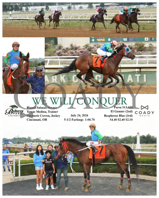 We Will Conquer - 07-24-24 R08 Btp Belterra Park