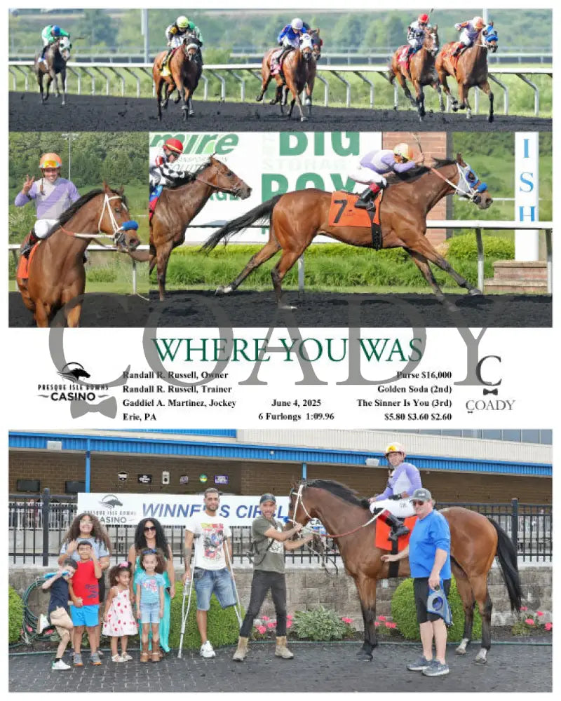 WHERE YOU WAS - 06-04-25 - R06 - PID Presque Isle Downs