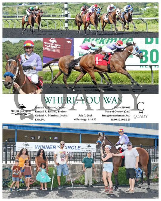 WHERE YOU WAS - 07-07-25 - R03 - PID Presque Isle Downs