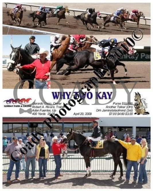 Why Two Kay - 4 19 2009 Sunray Park