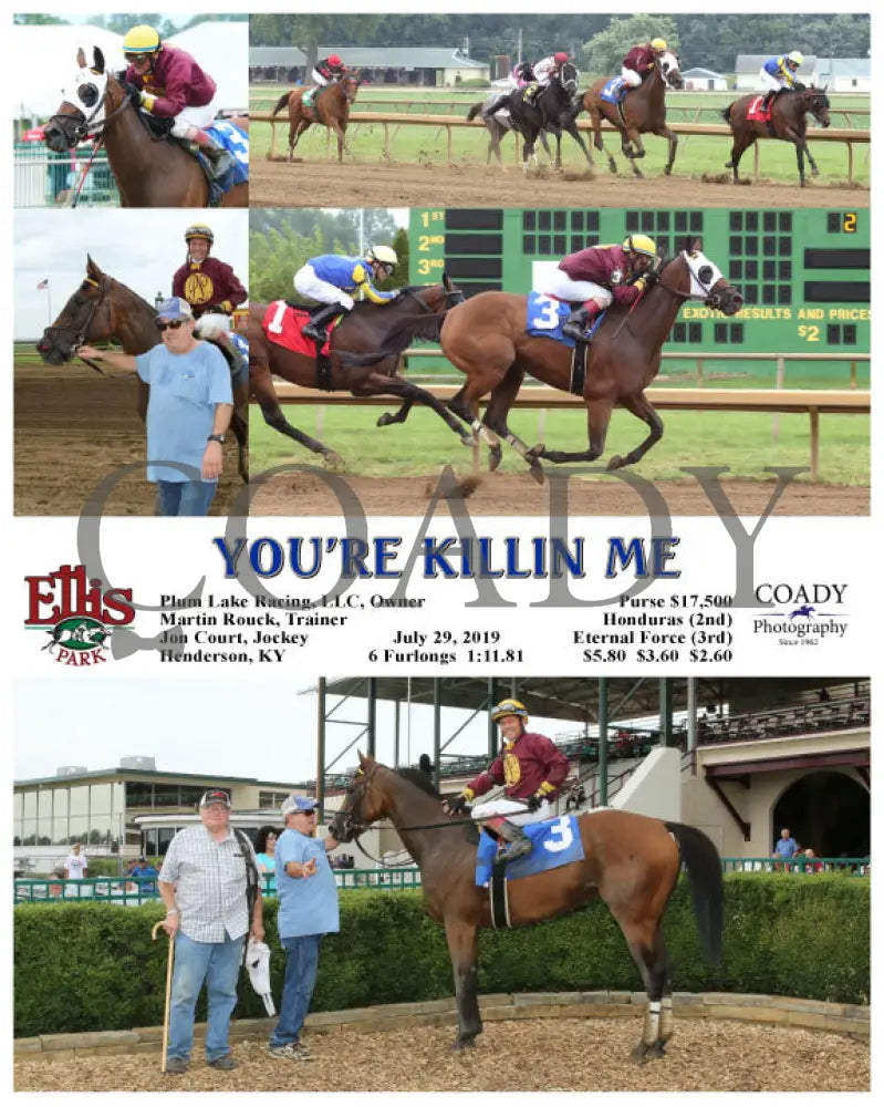 You’re Killin Me - 07-29-19 R02 Elp Ellis Park